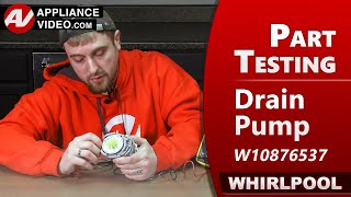 Drain Pump Testing and Diagnostics by Factory Technician
