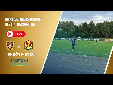 SKRÓT: MRKS CZECHOWICE-DZIEDZICE - BKS STAL BIELSKO-BIAŁA