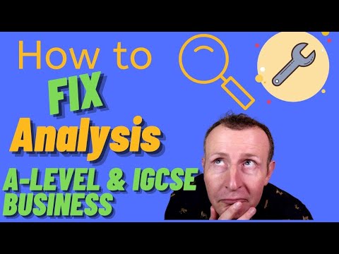 How to Fix Analysis in Business A level and IGCSE [CAIE] [Updated 2022]