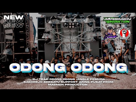 DJ ODONG ODONG (WONG PUSAT) PBB X MASMEN PRODUCTION