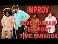Noise Complaints: Fever Dream Teleport Time Paradox (May 2019)