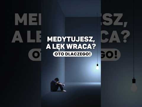 [POPKO Uzdrawianie Ciała i Ducha] Medytujesz, a LĘK wraca? Oto dlaczego! #medytacja #popko