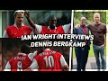 Dennis Bergkamp & Ian Wright | Full Interview | 