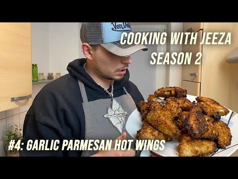COOKING WITH JEEZA | #4: Garlic Parmesan Hot Wings | SEASON 2