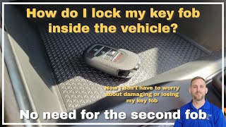 How do I lock my fob inside the vehicle?