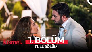 Kısmet 1. Bölüm
