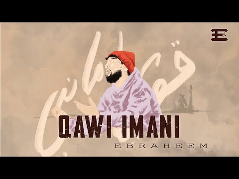 Ebraheem - Qawi Imani (Vocals Only)