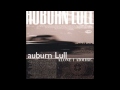Auburn Lull - Old Mission