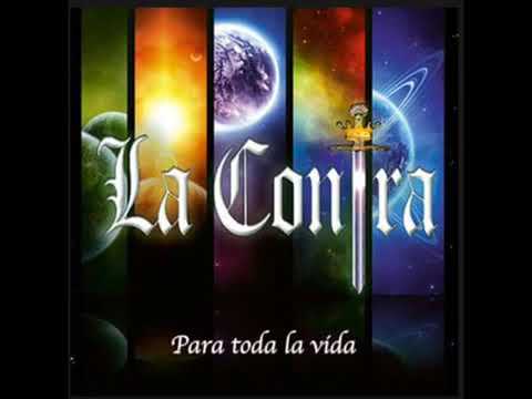 La Contra - Entre tu y mil mares - Para toda la vida 2016