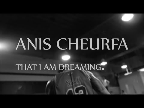 ANIS CHEURFA - THAT I AM DREAMING