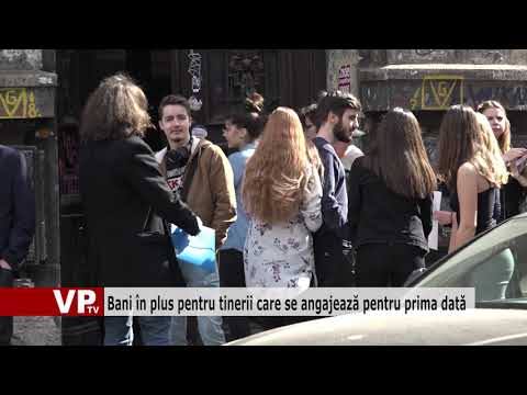 Bani în plus pentru tinerii care se angajează pentru prima dată