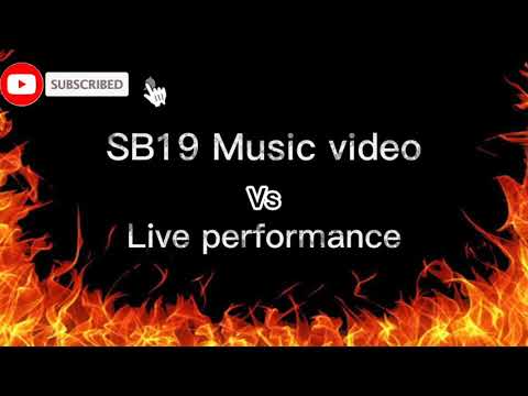 SB19 Music Video vs Live Singing (MV vs Live)