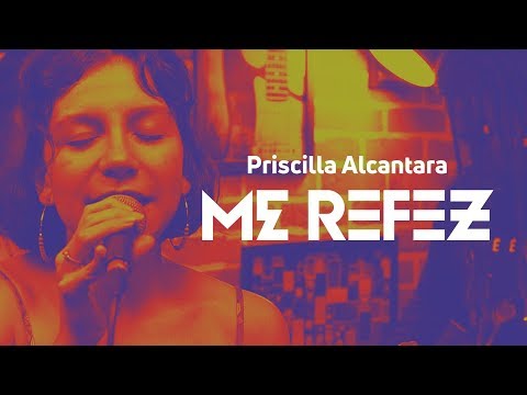 Priscilla Alcantara - Me Refez | Músicos Essenciais
