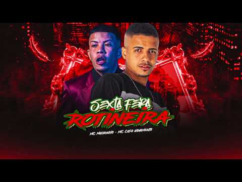 SEXTA FEIRA ROTINEIRA - BAILE DO CABANA - MC CASO NOVAMENTE - MC MAGRINHO - Brega Funk 2026
