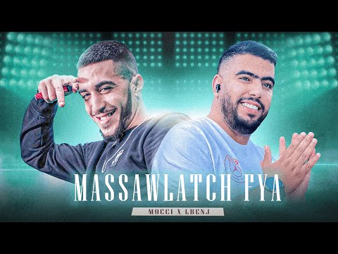 Lbenj ft. Mocci - Massawelatch Fya (Remix By ELMOUNIR)