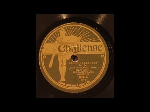 Sam Lanin - Constantinople - 1928 Dance Band Pop-Jazz on Challenge label