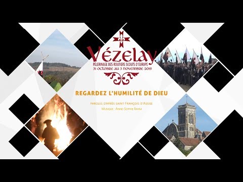 Vézelay 2019 - Regardez l’humilité de Dieu