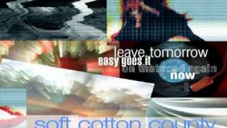preview picture of video 'Soft Cotton County - Leave Tomorrow'