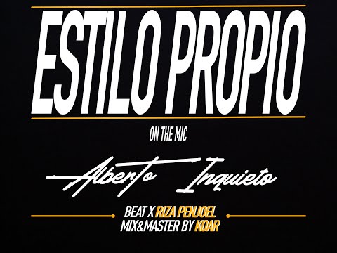 A.INQUIETO - ESTILO PROPIO