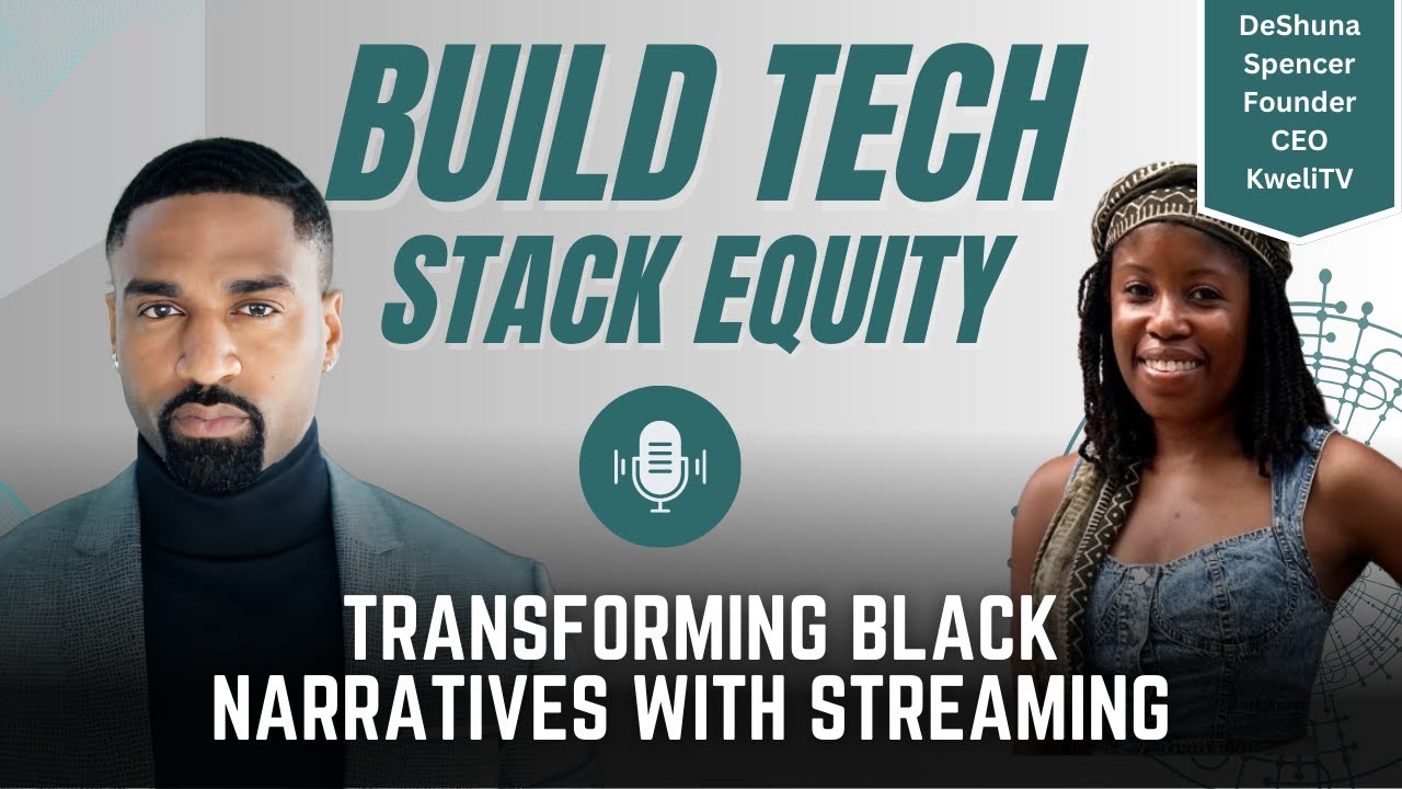Transforming Black Narratives with Streaming | DeShuna Spencer, Kweli TV