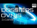 🛸 Dossiers OVNIS : Irlande - Craig Charles : UFO Conspiracies - Documentaire Ovnis - S1 E2