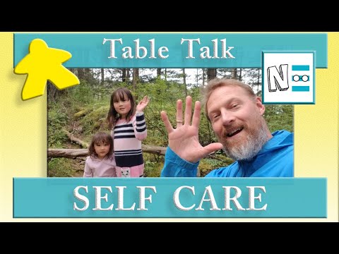SELF CARE IN SELF ISOLATION - Table Talk E09