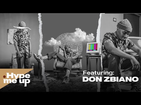 Hype Me Up - Ep 2: Featuring Don Zbiano