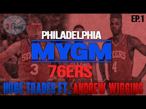 NBA 2K15 My GM Mode Ep.1 - Philadelphia 76ers | HUGE TRADES? | PS4