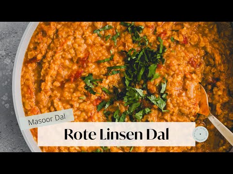 Indisches Rote Linsen Dal (Masoor Dal) | Aline Made