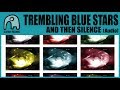 TREMBLING BLUE STARS - And Then Silence [Audio]