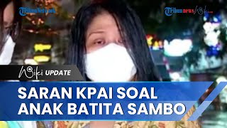 KPAI: Sebaiknya Anak Batita Ferdy Sambo di Asuh Keluarga, Jika Putri Dihukum Penjara