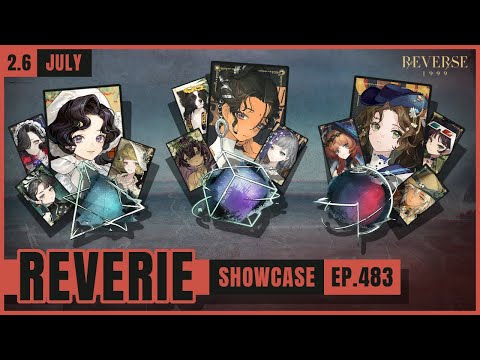 [2.6] Reverie VoV | Full Clear ft. Anjo, Kaalaa, Jessica | Showcase EP. 483 | Reverse 1999