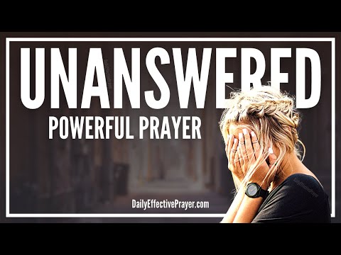 When Your Prayers Aren't Answered | A Powerful Prayer To Encourage You About Unanswered Prayer