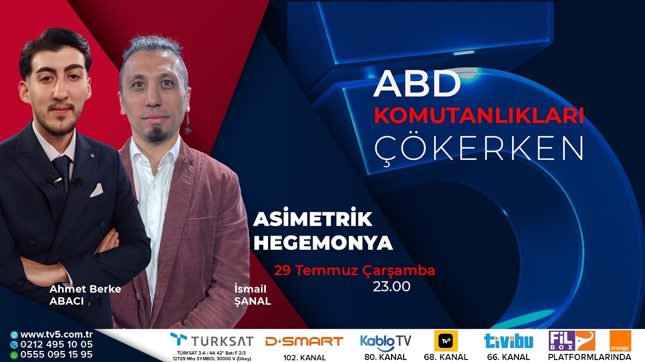Asimetrik Hegemonya - 29.07.2026