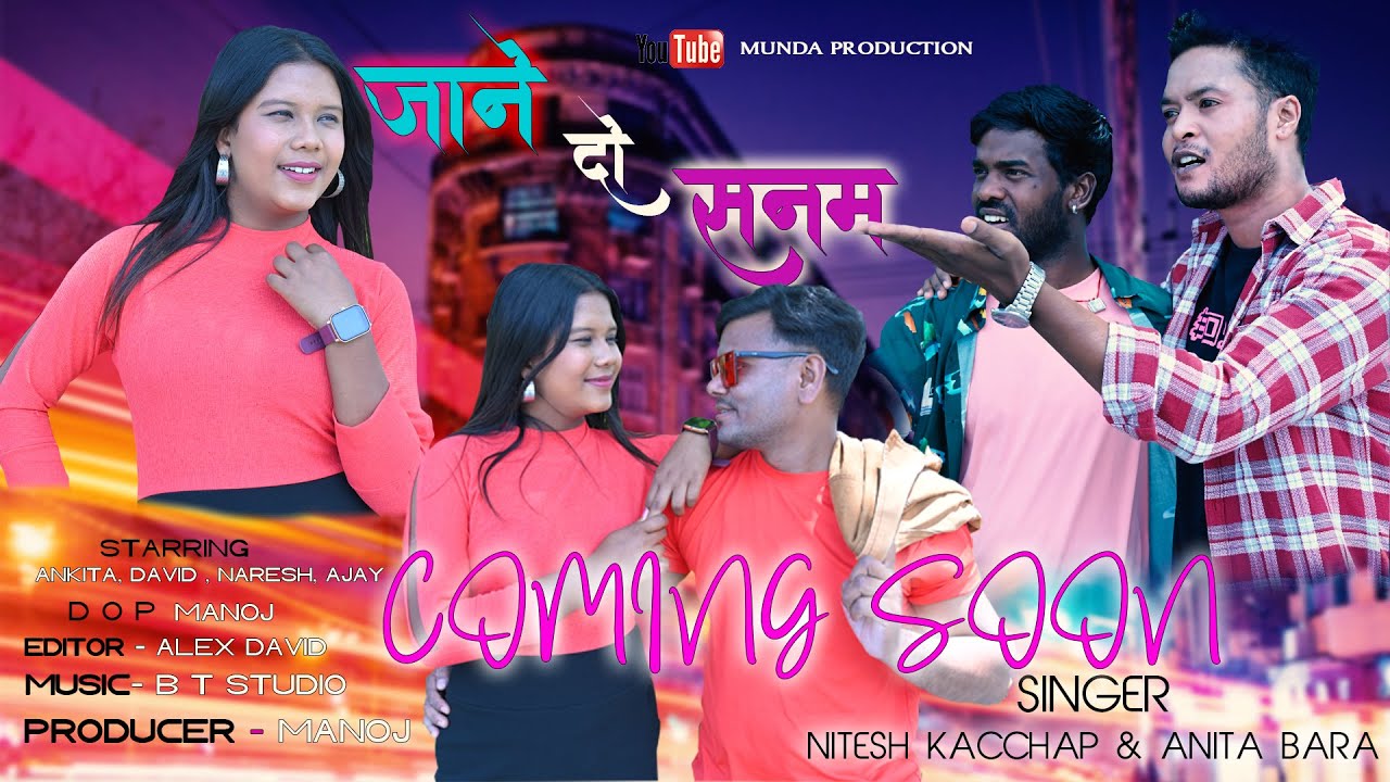 JANE DO SANAM| NAGPURI SONG TEASER | ANKITA & DAVID | SINGER- NITESH KACCHAP & ANITA BARA|