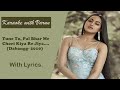 Chori Kiya Re Jiya KARAOKE| Lower Scale| Dabangg| Salman, Sonakshi| Sonu, Shreya| #karaokewithvarun