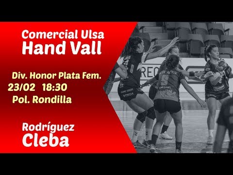 #PartidoEnDirecto | Div. Honor Plata Fem. | Comercial Ulsa HandVall Vall. - Rodríguez Cleba
