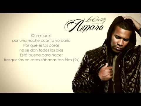 Amaro - Oh Mami (Letra) (La Society)