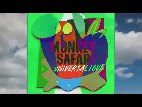 Monkey Safari - Universal Love