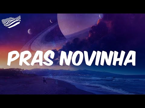 Pras Novinha (feat. DJ Pedrin)  (Letra) - Mc Livinho