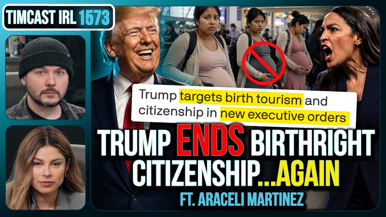 Trump Signs Order ENDING Birthright Citizenship AGAIN | Timcast IRL