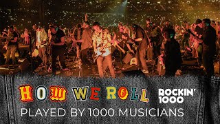 How we Roll - Rockin'1000 | Live with 1,000 musicians | Madrid 2023