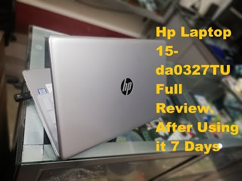 Hp Laptop 15 da0327TU Full Review,  After Using it 7 Days. Video