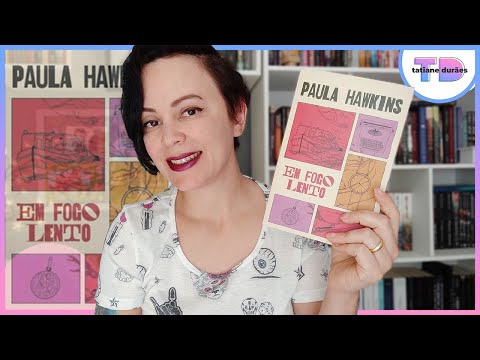 Em Fogo Lento, Paula Hawkins