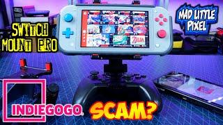 Nintendo Switch Mount Pro IndieGoGo Scam? Rebranding & Selling Existing Products Via Crowdfunding!