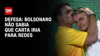 Vídeo: Defesa diz ao STF que Bolsonaro "jamais soube" que Flávio divulgaria carta | CNN 360°