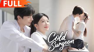 🌸Ex-Lovers Reunite on the Operating Table, She Hid a Daughter, He’s a Cold Surgeon Who Won’t Let Go!