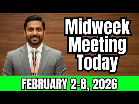 Midweek Meeting 2026 | FEBRUARY 2-8, 2026 | Summary | Find Refuge Under Jehovah’s Wings