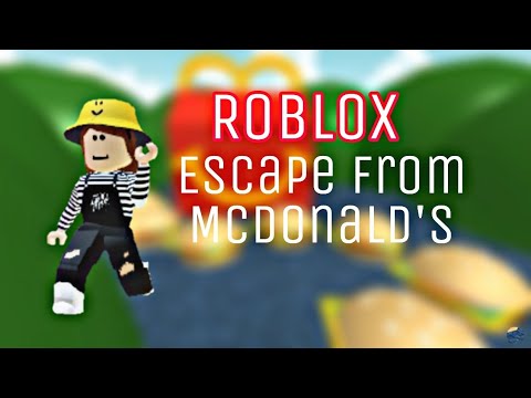 Escape from McDonald's !! ROBLOX (Escape Mcdonalds)