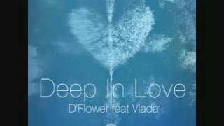 D' Flower feat Vlada - Deep In Love (Original Mix).mov
